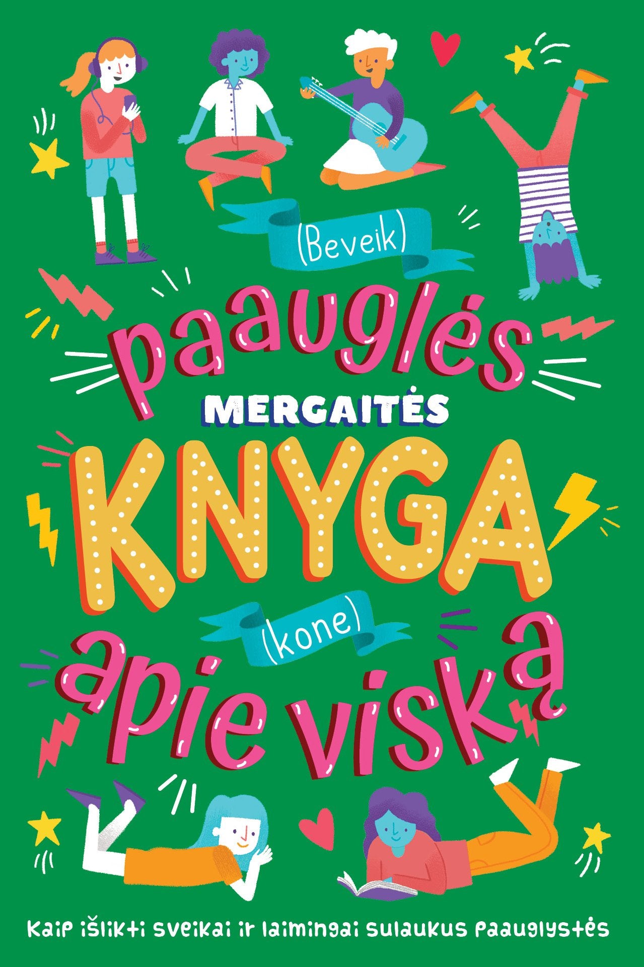 (Beveik) paauglės mergaitės knyga (kone) apie viską 2024