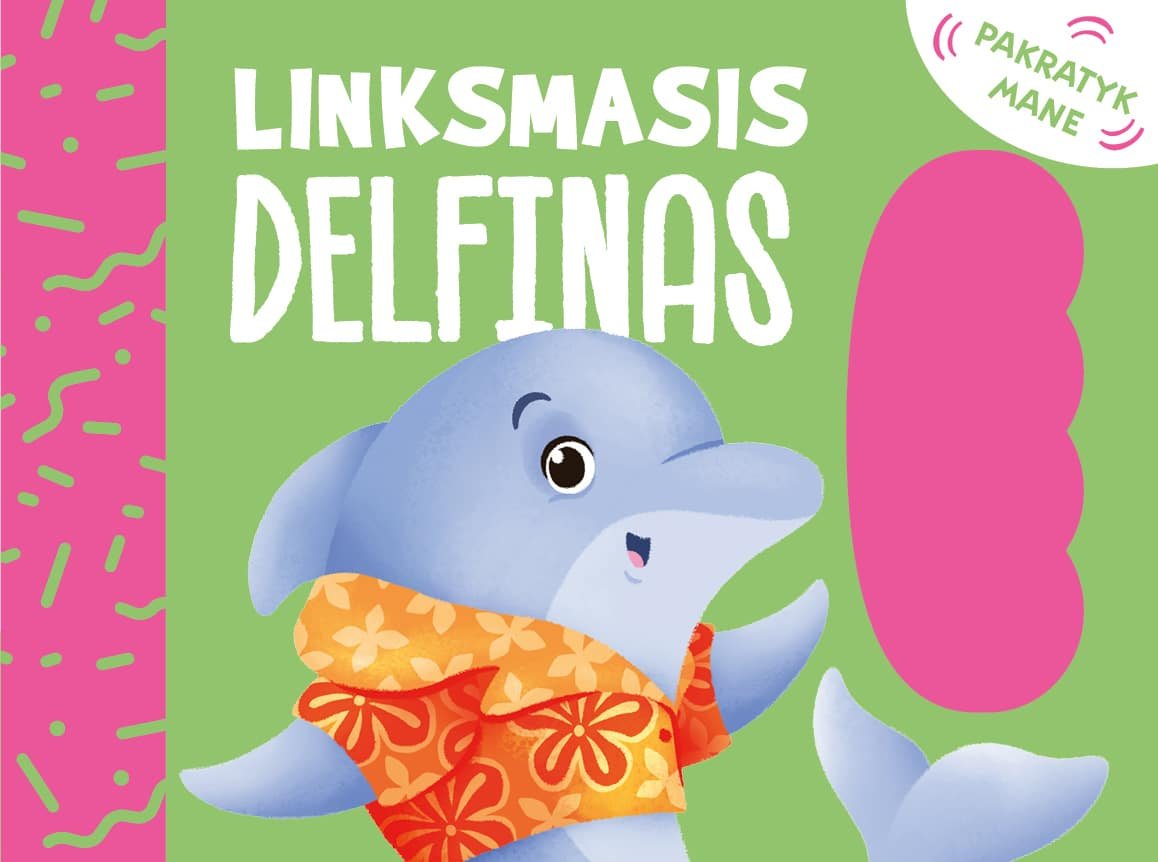 Linksmasis delfinas. Pakratyk mane