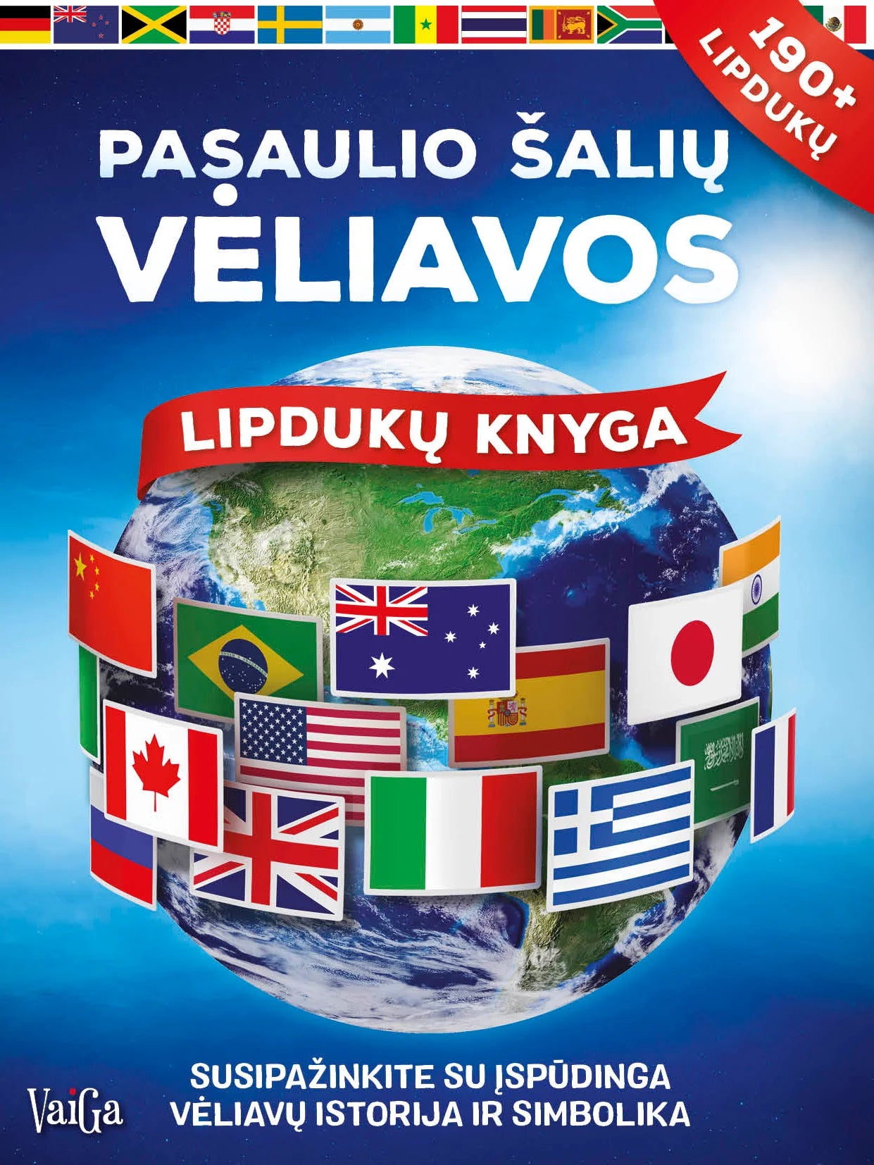 Pasaulio šalių vėliavos. Lipdukų knyga