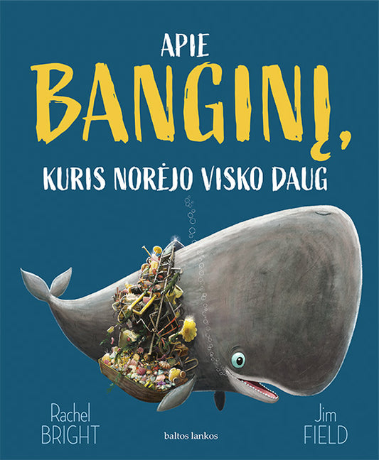 Apie banginį, kuris norėjo visko daug