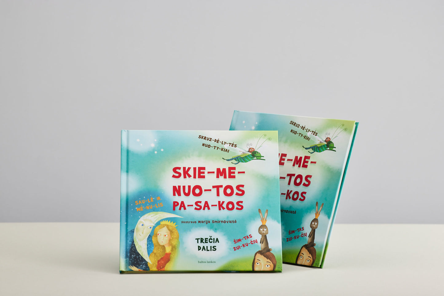 Skiemenuotos pasakos. Trečia dalis. Skruzdėlytės nuotykiai, Saulė ir mėnulis, Šimtas zuikučių