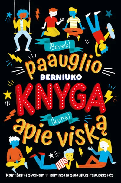 (Beveik) paauglio berniuko knyga (kone) apie viską