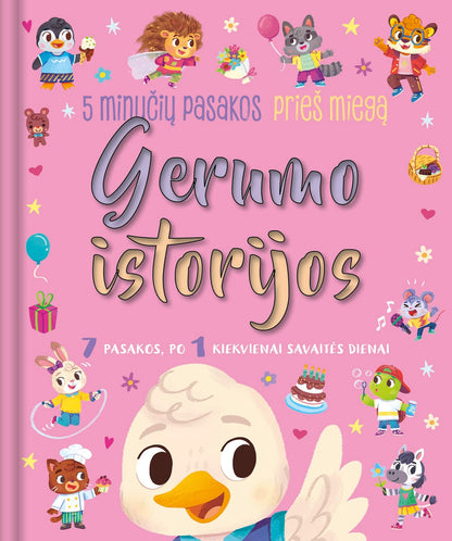 Gerumo istorijos. 5 minučių pasakos