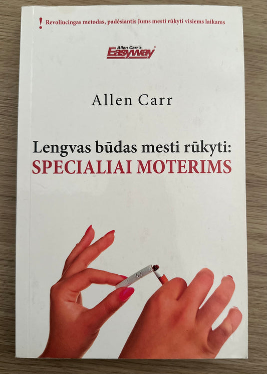 Lengvas būdas mesti rūkyti. Skaityta