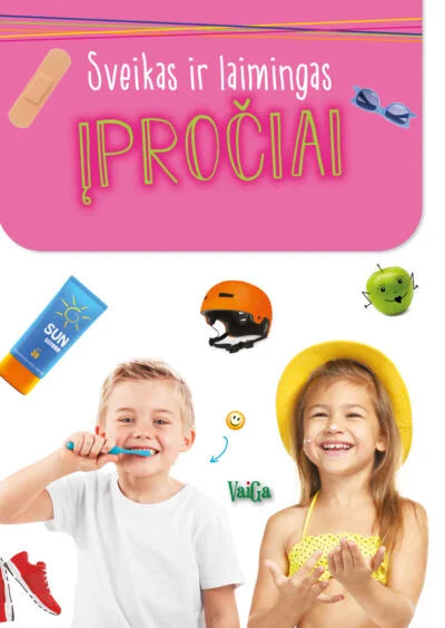 Sveikas ir laimingas. Gamta, Įpročiai,  Kūnas, Maistas