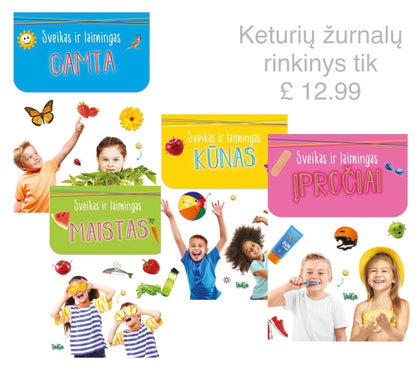 Sveikas ir laimingas. Gamta, Įpročiai,  Kūnas, Maistas